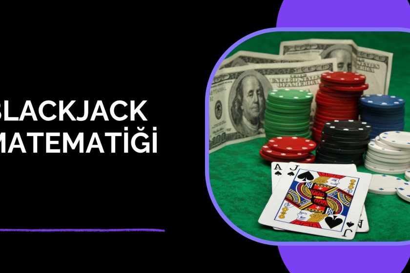 Blackjack Matematiği