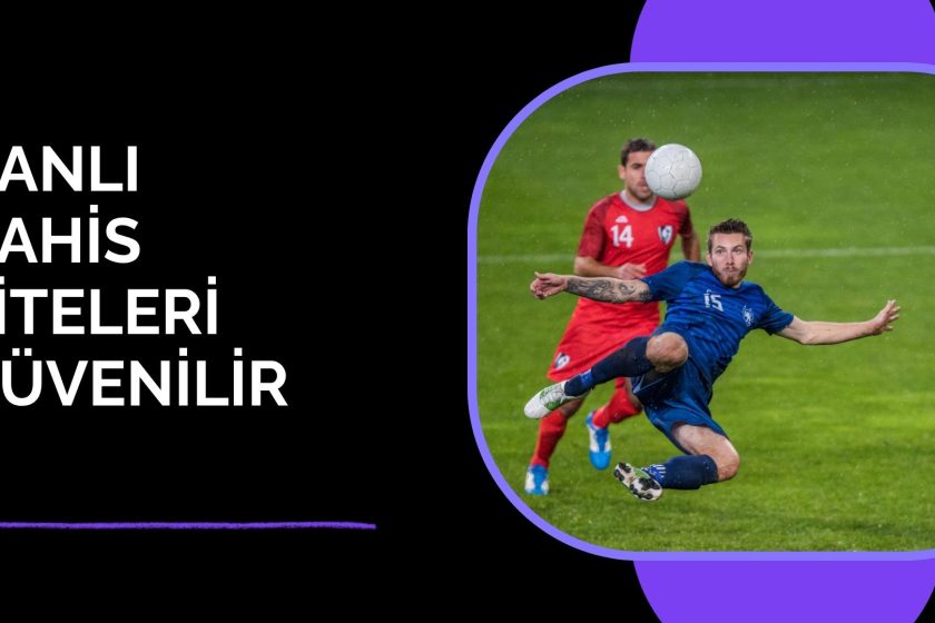 Canlı Bahis Siteleri Güvenilir 2026